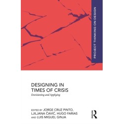 Designing in Times of Crisis: Envisioning and Applying