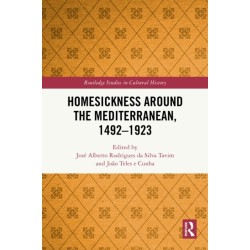 Homesickness around the Mediterranean, 1492–1923