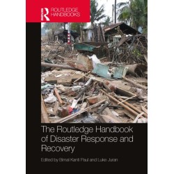 The Routledge Handbook of Disaster Response and Recovery