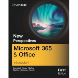 New Perspectives MicrosoftA® 365A® & OfficeA® Introductory, First Edition