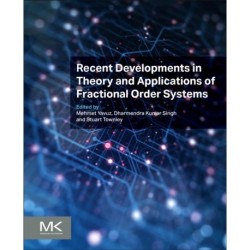 Recent Developments in Theory and Applications of Fractional Order Systems