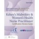 Kelsey's Midwifery & Women's Health Nurse Practitioner Certification Review Guide
