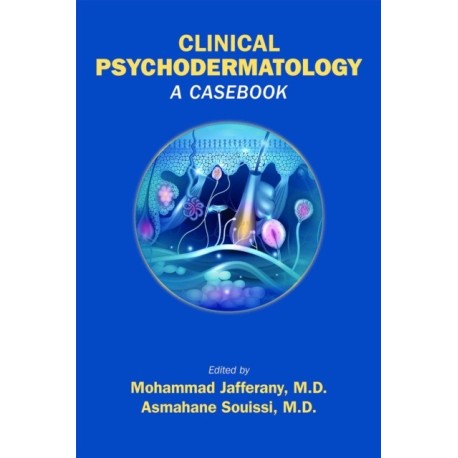 Clinical Psychodermatology: A Casebook