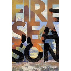 Fire Season: Poems