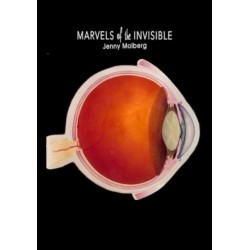 Marvels of the Invisible: Poems (Tupelo Press First / Second Book Award)