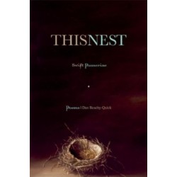 This Nest, Swift Passerine