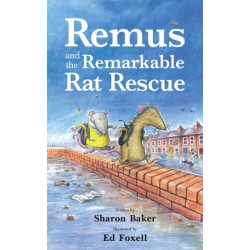 Remus and the Remarkable Rat Rescue