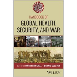 Handbook of Global Health, Security, and War