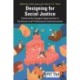 Designing for Social Justice: Community-Engaged Approaches in Technical and Professional Communication