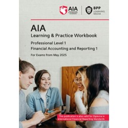 AIA Financial Acccounting and Reporting 1: Learning and Practice Workbook