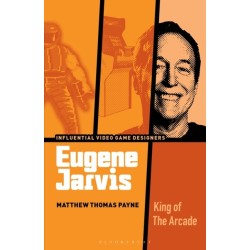 Eugene Jarvis: King of the Arcade