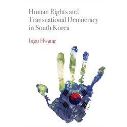 Human Rights and Transnational Democracy in South Korea