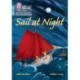 Sail at Night: Phase 3 Set 1 Blending Practice