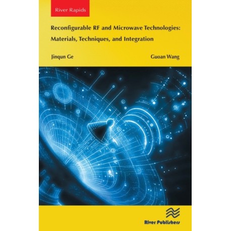 Reconfigurable RF and Microwave Technologies: Materials, Techniques, and Integration
