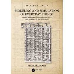 Modeling and Simulation of Everyday Things