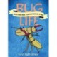 Bug Life: How Insects, Spiders, Bees, and Worms Run the World