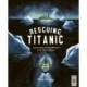 Rescuing Titanic: A true story of quiet bravery in the North Atlantic