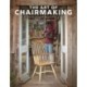 The Art of Chairmaking: A Guide to Making Beautiful Chairs