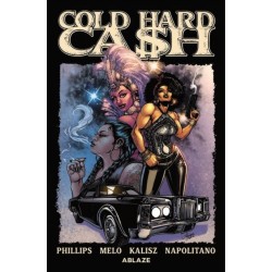 Cold Hard Cash Vol. 1: A Martha Chainey Escapade