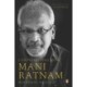 Conversations with Mani Ratnam
