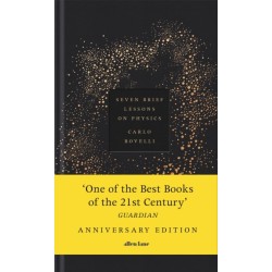 Seven Brief Lessons on Physics: Anniversary Edition