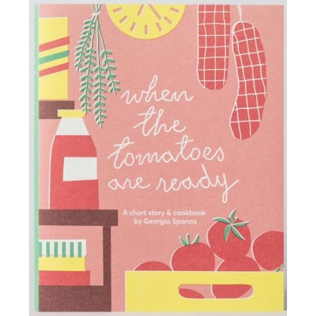 When the Tomatoes are Ready