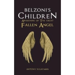Belzoni's Children: Awakening of the Great Fallen Angel