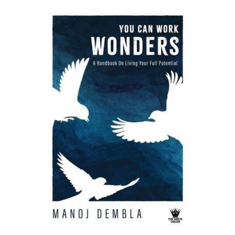 You Can Work Wonders