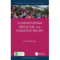 Humanitarian Medicine and Disaster Relief