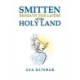 Smitten: Beneath the Layers of the Holy Land