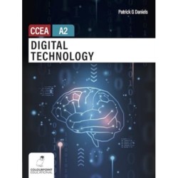 Digital Technology for CCEA A2 Level