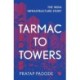 Tarmac to Towers: The India Infrastructure Story