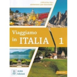 Viaggiamo in Italia 1: + audio online. A1-A2.1