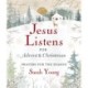 Jesus Listens--for Advent and Christmas, Padded Hardcover, with Full Scriptures: Prayers for the Season (A 40-Day Devotional) – The Perfect Christian Gift for the Holidays