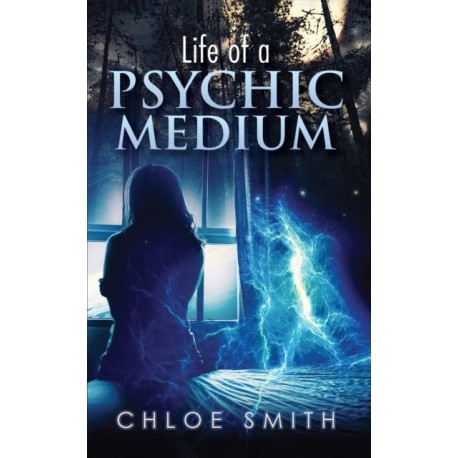 Life of a Psychic/Medium