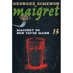 Maigret 13 Maigret og den tavse mand: kriminalroman