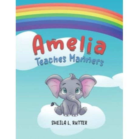 Amelia Teaches Manners