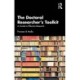The Doctoral Researcher's Toolkit: A Guide to Effective Research