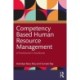 Competency Based Human Resource Management: A Practitioner's Handbook
