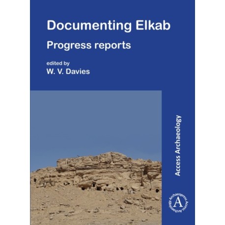 Documenting Elkab: Progress Reports