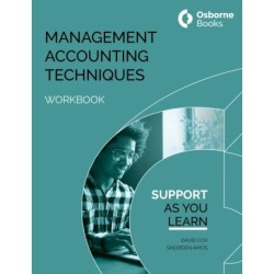 MANAGEMENT ACCOUNTING TECHNIQUES WORKBOOK