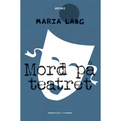 Mord på teatret: kriminalroman