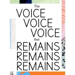 The Voice that Remains