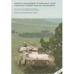 Heritage Management at Fort Hood, Texas: experiments in historic landscape characterisation
