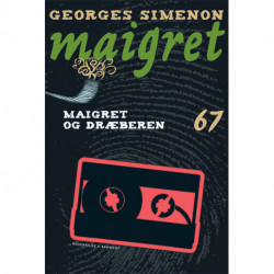 Maigret 67 Maigret og dræberen: kriminalroman