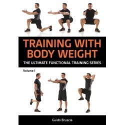 Training With Bodyweight for Strength and Mobility: Over 70 Functional Training Exercises to Build Muscle and Stay Limber