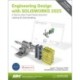 Engineering Design with SOLIDWORKS 2025: A Step-by-Step Project Based Approach Utilizing 3D Solid Modeling