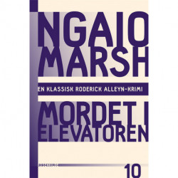Ngaio Marsh 10 - Mordet i elevatoren