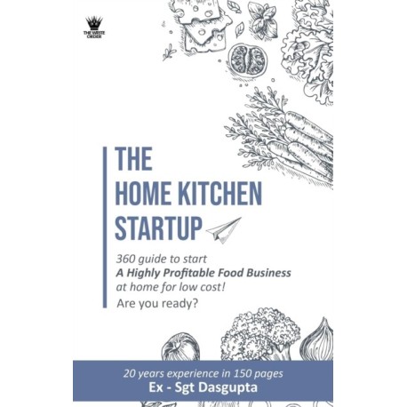 The Home Kitchen Startup