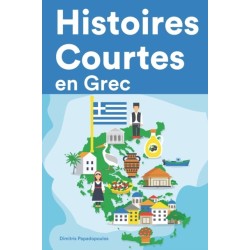 Histoires Courtes en Grec: Apprendre l'Grec facilement en lisant des histoires courtes